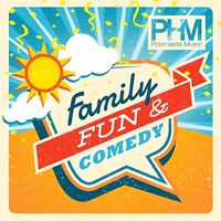 PostHaste Music - Family, Fun and Comedy, Vol. 20