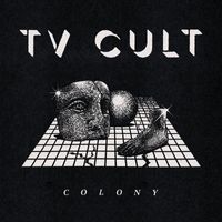 TV Cult - Colony (Explicit)