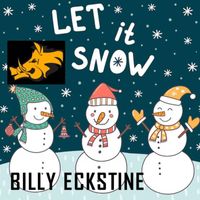 Billy Eckstine - Let It Snow: Billy Eckstine