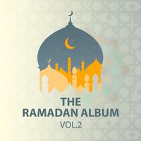 Various Artists - The Ramadan Album, Vol.2