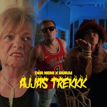 Dér Heni - Ajjas Trekkk (Explicit)