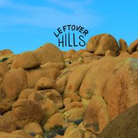 Cleophus James - Leftover Hills
