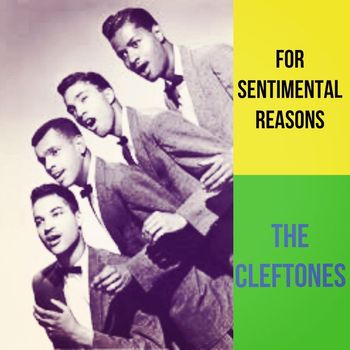 The Cleftones - For Sentimental Reasons
