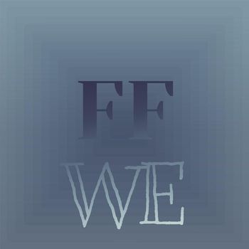 Various Artists - Ff We