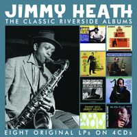 Jimmy Heath - The Classic Riverside Albums