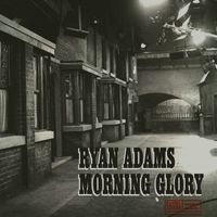 Ryan Adams - Morning Glory