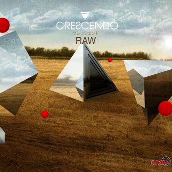 Crescendo - Raw