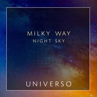 Universo - Milky Way Night Sky