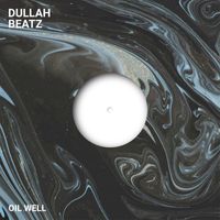 Dullah Beatz - Oil Well