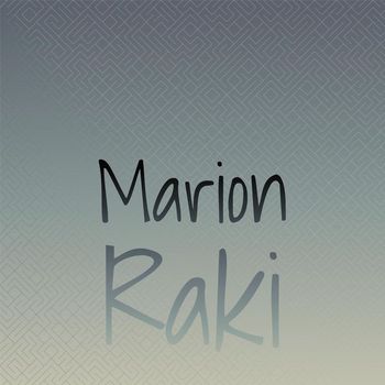 Various Artists - Marion Raki