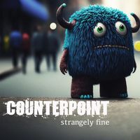 Counterpoint - Strangely Fine (Explicit)
