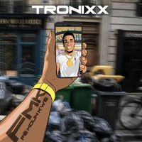 Tronixx - FMK (Fè Moun Kwè)