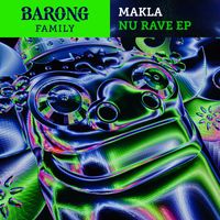 Makla - Nu Rave (Explicit)