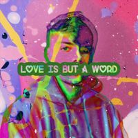 Caleb Reeves - Love Is but a Word