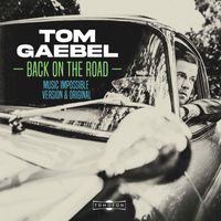 Tom Gaebel - Back on the Road (Music Impossible Version)