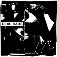 Dead Bars - Sinkhole