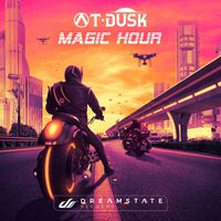 atDusk - MAGIC HOUR