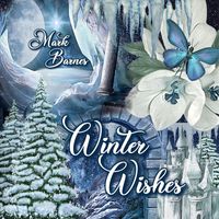 Mark Barnes - Winter Wishes