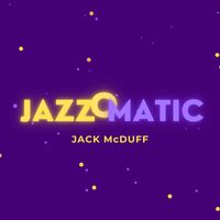 Jack McDuff - JazzOmatic (Explicit)