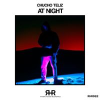 Chucho Teliz - At Night