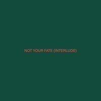 Mike Dixon - Not Your Fate (Interlude)