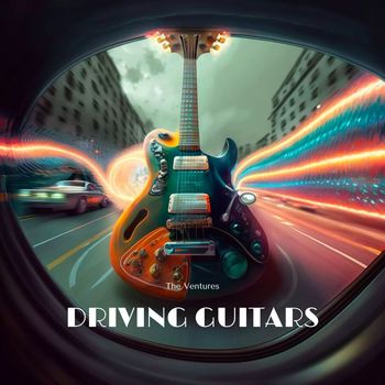 The Ventures - Driving Guitars