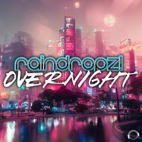 RainDropz! - Overnight