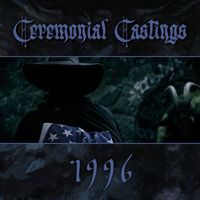Ceremonial Castings - 1996 (Explicit)