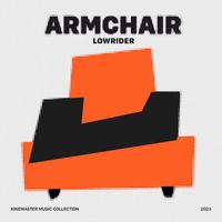 Lowrider - Armchair, KineMaster Music Collection
