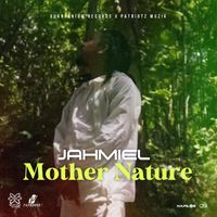 Jahmiel - Mother Nature