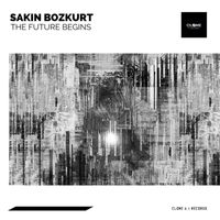 Sakin Bozkurt - The Future Begins