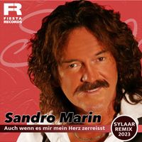 Sandro Marin - Auch wenn es mir mein Herz zerreisst (Sylaar Remix 2023)