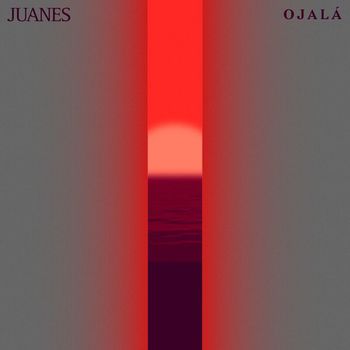 Juanes - Ojalá