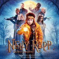 Uno Helmersson - Nelly Rapp - Monsteragenten (Original Motion PIcture Soundtrack)