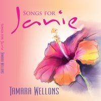 Tamara Wellons - Songs for Janie