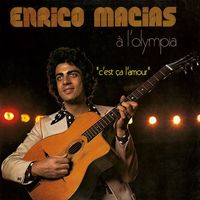 Enrico Macias - À l'Olympia - C'est ça l'amour (Live à l'Olympia / 1974)