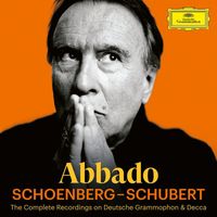 Claudio Abbado - Abbado: Schoenberg – Schubert