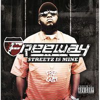 Freeway - Streetz Is Mine (Explicit)