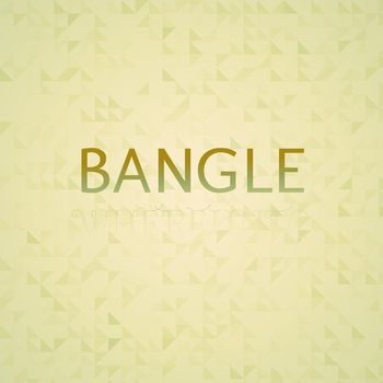 Various Artists - Bangle Whereunto