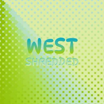 Various Artists - West Shredded