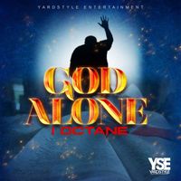 I Octane - God Alone