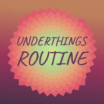 Various Artists - Underthings Routine
