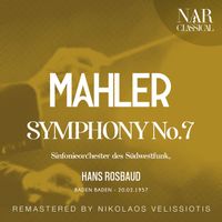 Hans Rosbaud - MAHLER: SYMPHONY No. 7