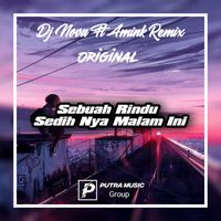 Dj Nova - Sebuah Rindu / Sedihnya Mlam ini