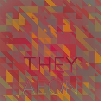 Various Artists - They Aeon