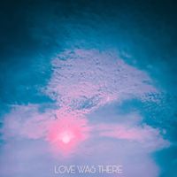 Suai - Love was there