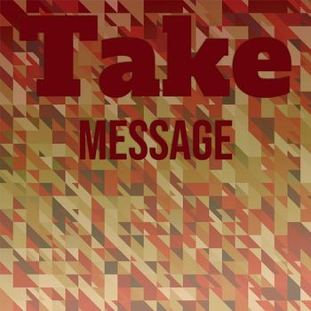 Various Artists - Take Message