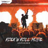 Unphased - Rock'n Roll Music