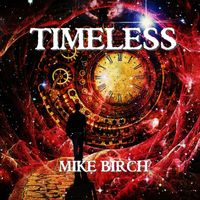 Mike Birch - Timeless