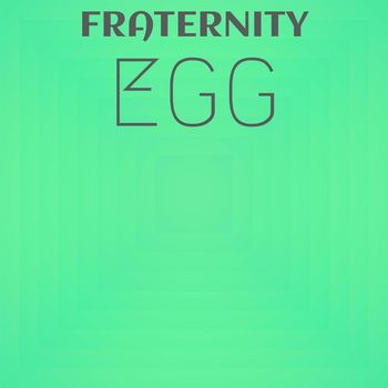 Various Artists - Fraternity Egg